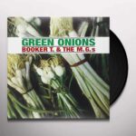 BOOKER T. & THE M.G.S - Green Onions Vinyl Record