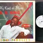 B.B. KING - My Kind Of Blues Vinyl Record