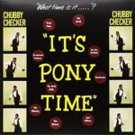 CHUBBY CHECKER - Its Pony Time Vinyl Record