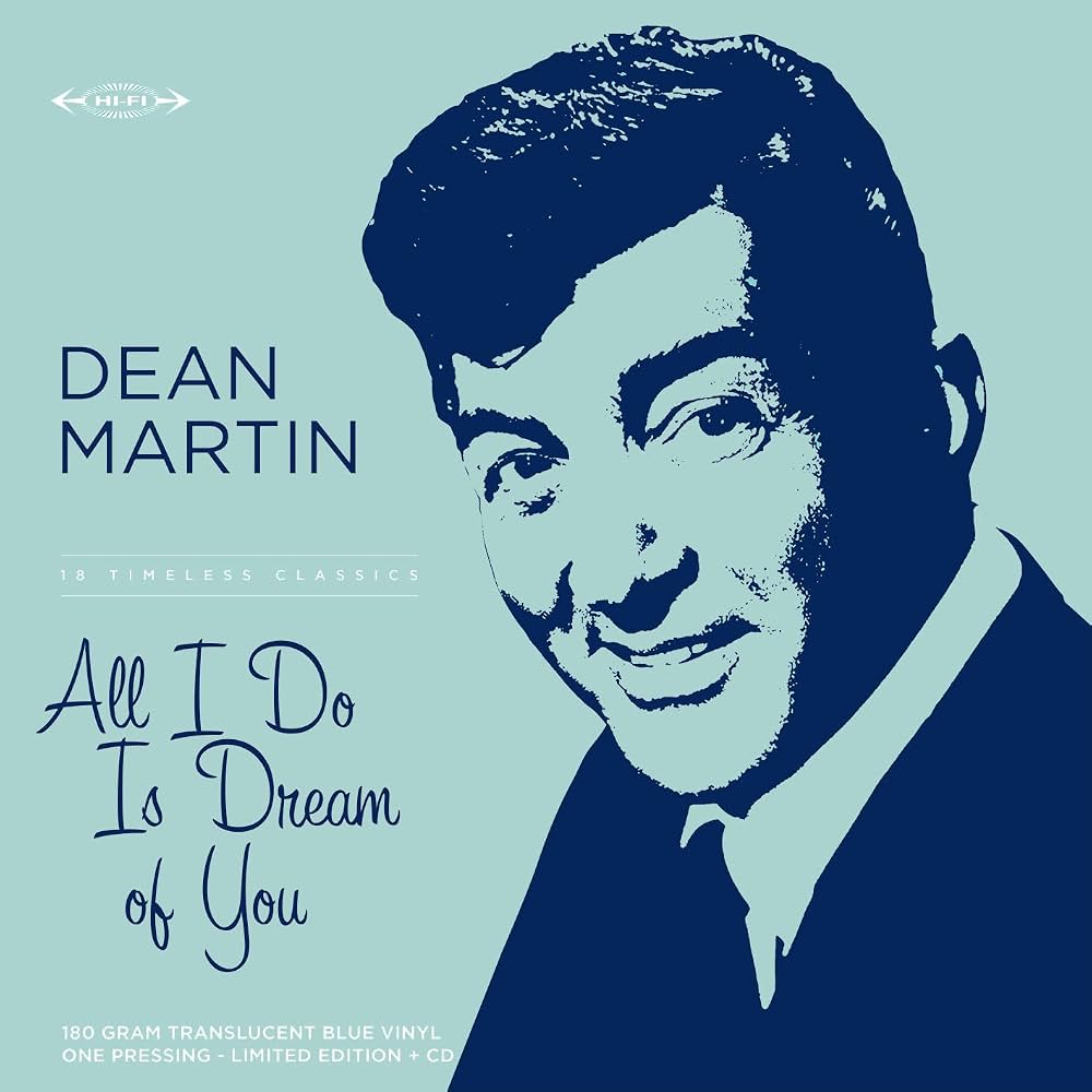783541.jpg DEAN MARTIN - All I Do Is Dream Of You (Blue Vinyl) (Rsd 2023) - Image 1
