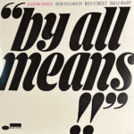 Aaron Parks - By All Means