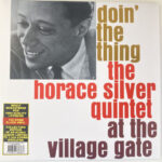 HORACE SILVER QUINTET - Doin The Thing At The Village Gate
