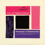 STANLEY TURRENTINE - Up At MintonS. Vol. 2