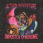 ACTION/ADVENTURE - IMPOSTER SYNDROME Vinyl Record