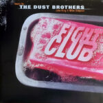 The Dust Brothers - Fight Club (Original Motion Pi