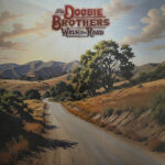 DOOBIE BROT  THE - WALK THIS ROAD