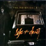The Notorious B.I.G. - Life After Death