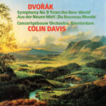 Royal Concertgebouw Orchestra - Dvorak: Symphony No. 9, ?"From