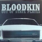 BLOODKIN - OUT OF STATE PLATES Vinyl Record