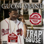 GUCCI MANE - TRAP HOUSE (20TH ANNIVERSARY EDITION)