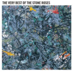 Stone Roses, The - The Very Best Of The Stone Roses (Remastered)