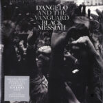 D'Angelo and The Vanguard - Black Messiah