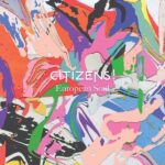 CITIZENS! - EUROPEAN SOUL Vinyl Record