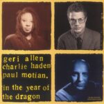 ALLEN/HADEN/MOTIAN - IN THE YEAR OF THE DRAGON Vinyl Record