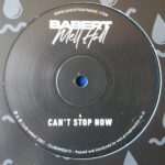 BABERT & MELL HALL - CANT STOP NOW [12IN]