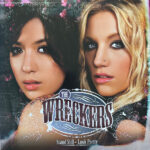 WRECKERS - STAND STILL  LOOK PRETTY