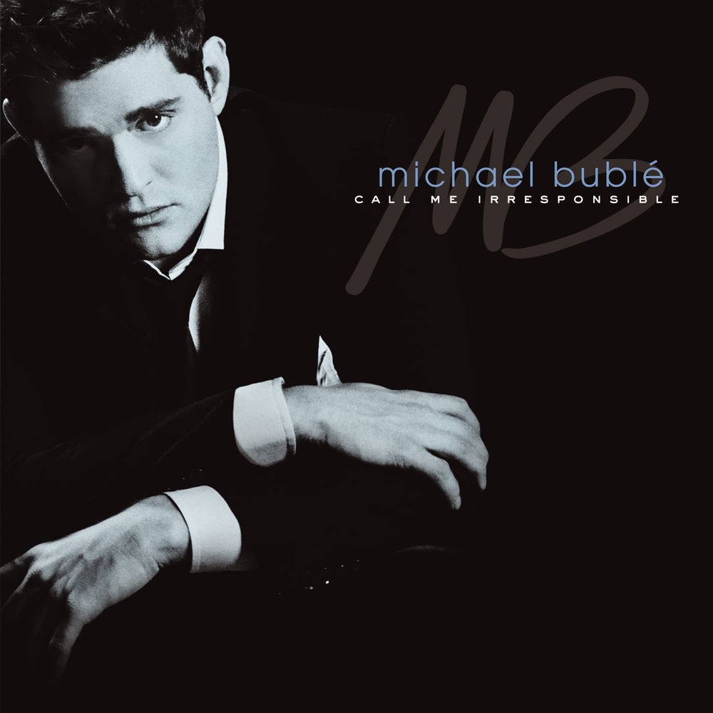 93624843405.jpg BUBLE MICHAEL - CALL ME IRRESPONSIBLE - Image 1