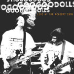 GOO GOO DOLLS - LIVE AT THE ACADEMY NEW YORK C