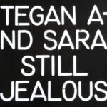 TEGAN & SARA - Still Jealous (Opaque Red Vinyl) (Rsd 2022)