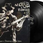 Neil Young + Promise of the Re - Noise and Flowers Vinyl Record