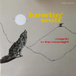 HOWLIN WOLF - MOANIN IN THE MOONLIGHT (LIMI