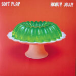 SOFT PLAY - HEAVY JELLY