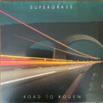 Supergrass - Road to Rouen