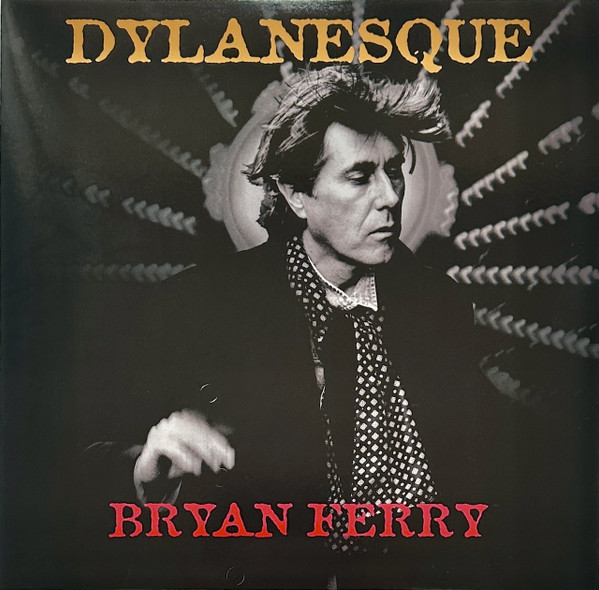 964164721.jpg Bryan Ferry - Dylanesque - Image 1