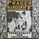 DER PRAGER HANDGRIFF - TATERSCHAFT UND TEILNAHME