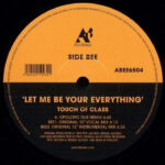 Touch Of Class - Let me Be Your Everything (OPOLOPO Remix)
