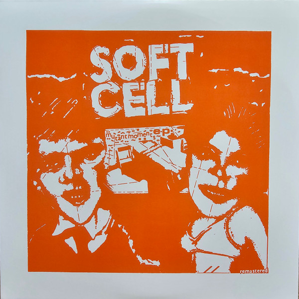 ABF4O.jpg SOFT CELL - MUTANT MOMENTS EP (ORANGE EP) - Image 1
