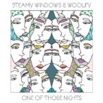Steamy Windows & L.u.c.a - One of Those Nights