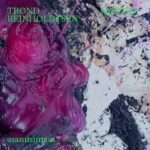 ASAMISIMASA - TROND REINHOLDTSEN SPATSIL Vinyl Record