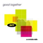A Certain Ratio - Good Together Vinyl Record
