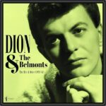 DION & THE BELMONTS - Hits & More: Dion & The Belmonts 1958-62