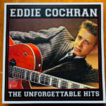 EDDIE COCHRAN - The Unforgettable Hits: 1956-62