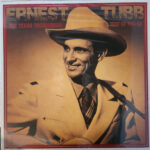 ERNEST TUBB - Meet The Texas Troubadour: Best Of 1941-50