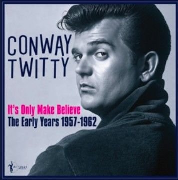 ACRSLP1665.jpg CONWAY TWITTY - Conway Twitty - Its Only Make Believe: The Early Years 1957-62 Vinyl Record - Image 1