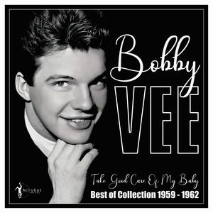 ACRSLP1667.jpg BOBBY VEE - Bobby Vee - Take Good Care Of Mt Baby: Best Of 1959-62 Vinyl Record - Image 1