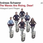 ANDREAS SCHAERER - THE WAVES ARE RISING, DEAR! Vinyl Record