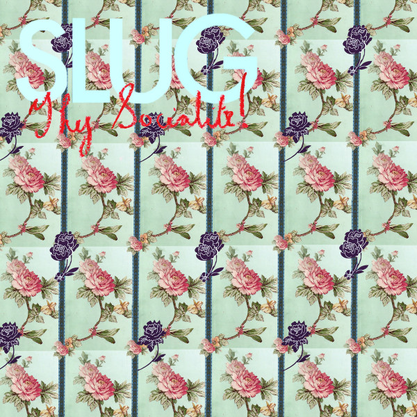 ADD1-001LP.jpg SLUG - THY SOCIALITE! - Image 1
