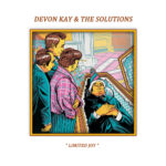 DEVON KAY & THE SOLUTIONS - LIMITED JOY