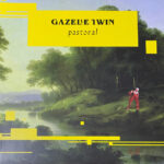 GAZELLE TWIN - PASTORAL (COLOURED VINYL)