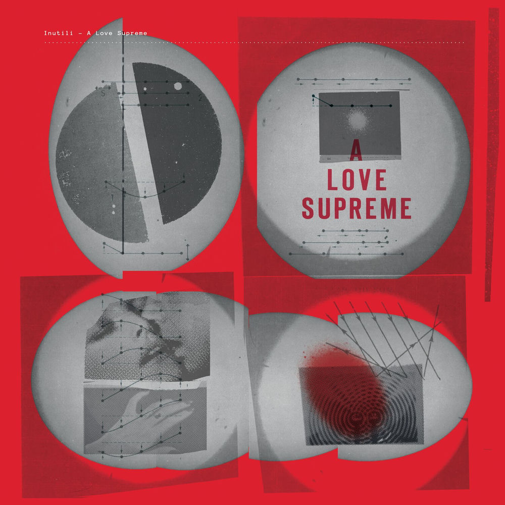 AGO138.jpg INUTILI - A LOVE SUPREME - Image 1