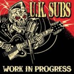 UK SUBS - WORK IN PROGRESS