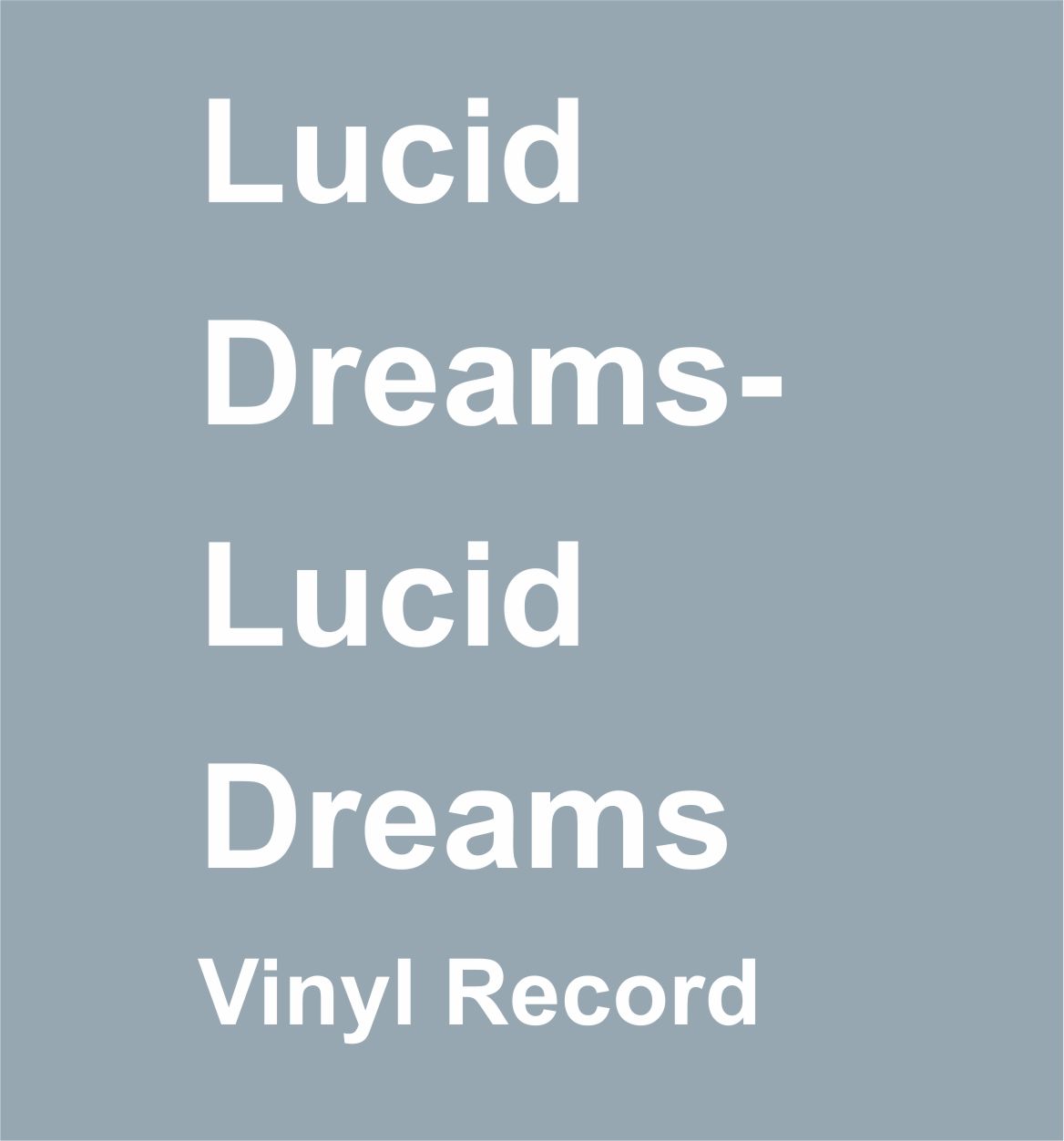 AI28.jpg LUCID DREAMS - Lucid Dreams Vinyl Record - Image 1