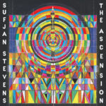 SUFJAN STEVENS - THE ASCENSION