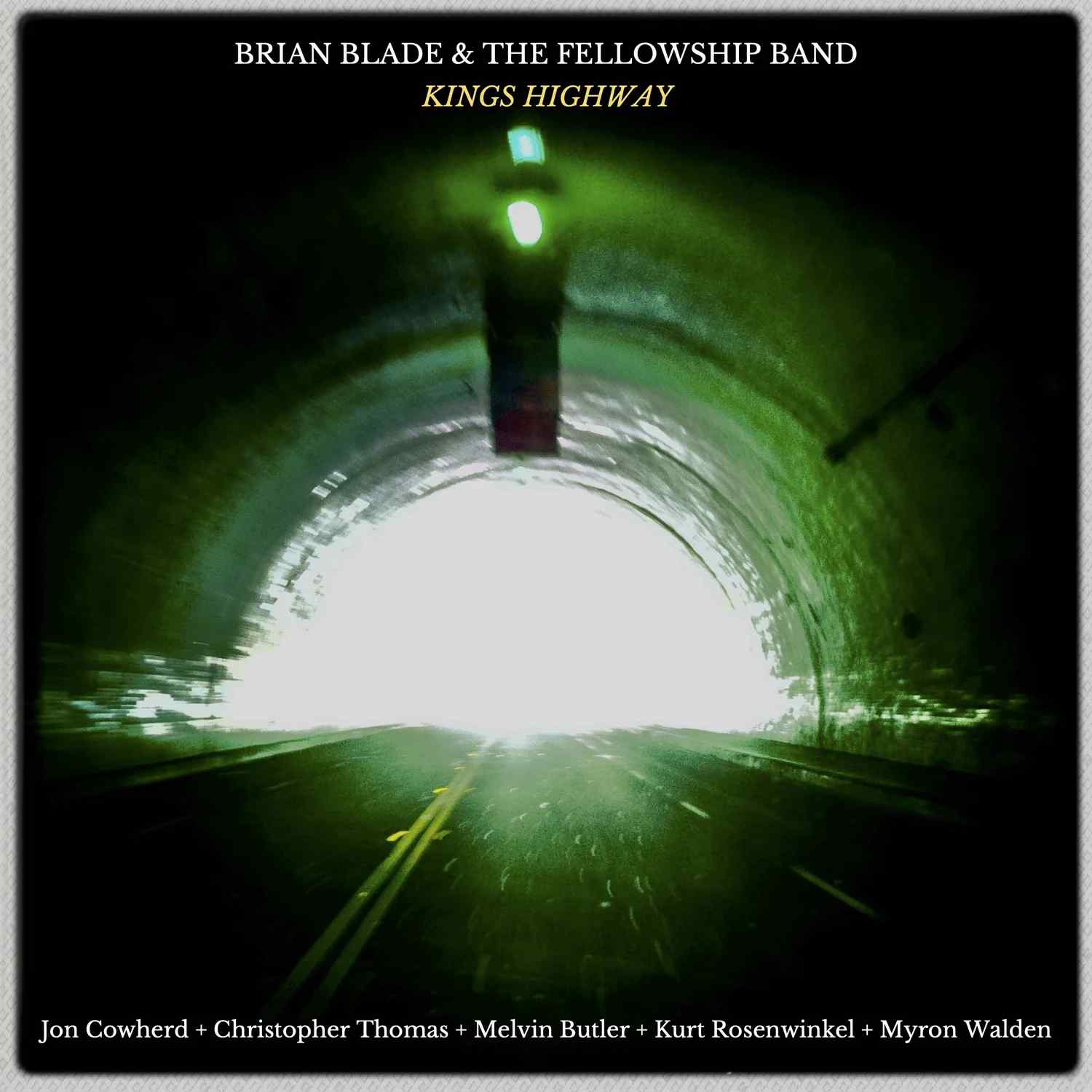AL0711574925216.jpg BLADE BRIAN & THE FELLOWSHIP B - KINGS HIGHWAY Vinyl Record - Image 1