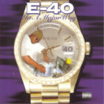E-40 - IN A MAJOR WAY