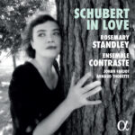ROSEMARY STANDLEY; ENSEMBLE CO - SCHUBERT IN LOVE (LP VERSION)